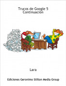 Lara - Trucos de Google 5Continuaci&oacute;n