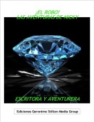 ESCRITORA Y AVENTURERA - &iexcl;EL ROBO!LAS AVENTURAS DE NICKY