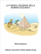 Memytopina - LA FAMOSA LEGGENDA DELLA MUMMIA-EGIZIANA!!