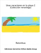 Ratonikua - Unas vacaciones en la playa 2(Colecci&oacute;n veraniega)