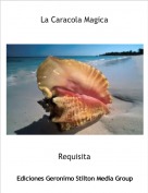Requisita - La Caracola Magica