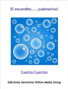 Cuenta Cuentos - El escondite.....&iexcl;submarino!