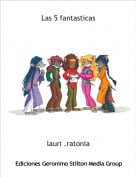 lauri .ratonia - Las 5 fantasticas