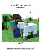 H.W - Invaci&oacute;n del mundo principal