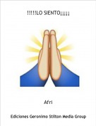 Afri - !!!!!LO SIENTO&iexcl;&iexcl;&iexcl;&iexcl;&iexcl;