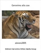 alessio2005 - Geronimo allo zoo