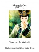 Topandro De Violinelli - Mistero in Cina(PARTE 1)