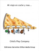 Child's Play Company - Mi viaje en coche y mas...