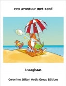 knaaghaas - een avontuur met zand