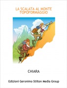 CHIARA - LA SCALATA AL MONTE TOPOFORMAGGIO