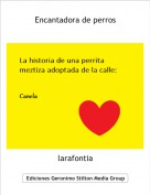 larafontia - Encantadora de perros