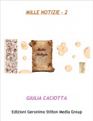 GIULIA CACIOTTA - MILLE NOTIZIE - 2