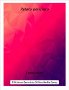 Lena-chan - Relato policiaco