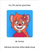 de teresa - my life partes graciosas