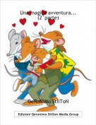 GeRoNiMo StIlToN - Una magica avventura...(2&deg;parte)