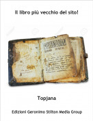 Topjana - Il libro pi&ugrave; vecchio del sito!