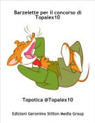 Topotica @Topalex10 - Barzelette per il concorso di Topalex10