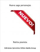 Ratita pianista - Nueva saga personajes