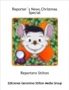 Reportero Stilton - Reporter&acute;s News.Christmas Special