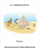 Piscina - EL FARA&Oacute;N EGIPCIO