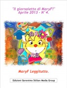 MaryF Leggitutto. - "Il giornaletto di MaryF!" Aprile 2013 - N&deg;4.