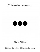 Ginny.Stilton - Vi devo dire una cosa...