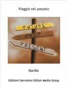 MarMa - Viaggio nel passato
