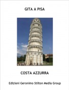 COSTA AZZURRA - GITA A PISA