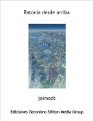 jaimedt - Ratonia desde arriba