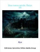 Nyx - Una nueva senda: Ratyx(4)