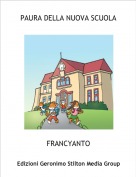 FRANCYANTO - PAURA DELLA NUOVA SCUOLA