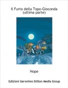 Hope - Il Furto della Topo-Gioconda(ultima parte)