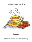 topyby - i topobicchieri per il t&egrave;