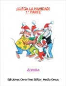 Arenita - &iexcl;LLEGA LA NAVIDAD!1&ordf; PARTE