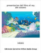 rakato - presentacion del libro el rey del oc&eacute;ano