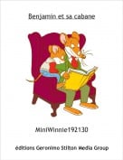 MiniWinnie192130 - Benjamin et sa cabane