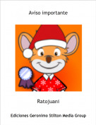 Ratojuani - Aviso importante