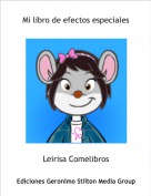 Leirisa Comelibros - Mi libro de efectos especiales