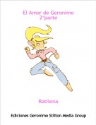 Ratilena - El Amor de Geronimo 2&ordf;parte
