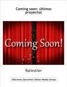 Ratiesther - Coming soon: &uacute;ltimos proyectos