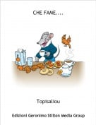Topisaliou - CHE FAME....