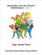 Tygo Vande Putte - de piraten van de zilveren kattenklauw  deel 1