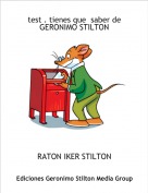 RATON IKER STILTON - test . tienes que  saber deGERONIMO STILTON