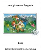 Luca - una gita senza Trappola