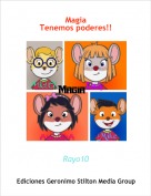 Rayo10 - MagiaTenemos poderes!!