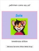 tenebroza stilton - &iquest;adivinen como soy yo?