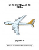 yayasmile - UN FINESETTIMANA AD ISCHIA