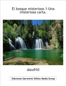 Alex910 - El bosque misterioso 1-Una misteriosa carta.