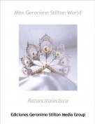 Ratoncitalectora - Miss Geronimo Stilton World