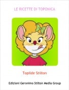 Topilde Stilton - LE RICETTE DI TOPONICA